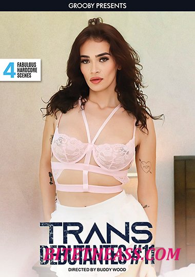 Victoria Grant, Chanel Chance, Lucy Fae, Zia Cristal - Trans Debutantes 11 [SD 480p]