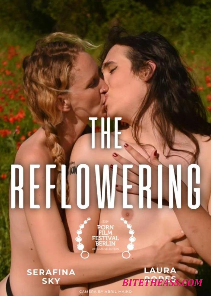 Serafina Sky, Laura Ropes - The Reflowering [FullHD 1080p]