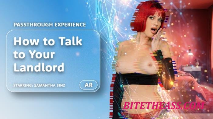 Samantha Sinz - How to Talk to Your Landlord (Passthrough) [UltraHD 8K 4096p]