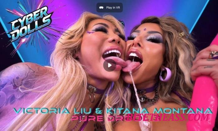 Kitana Montana, Victoria Liu - Pure Drool 3 [UltraHD 8K 4096p]